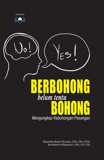 Berbohong belum tentu bohong: Mengungkap Kebohongan Pasangan