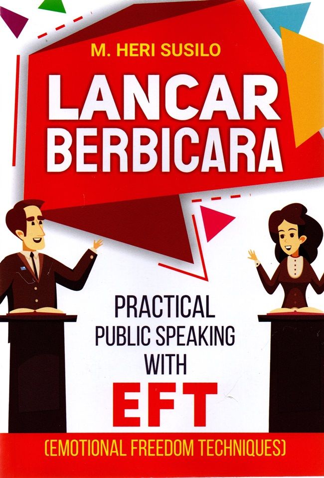 Lancar Berbicara: Practical Public Speaking With EFT