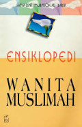 ENSIKLOPEDI WANITA MUSLIMAH.