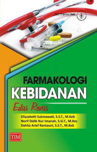 Farmakologi Kebidanan Edisi Revisi Pengarang