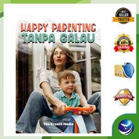 Happy parenting tanpa galau