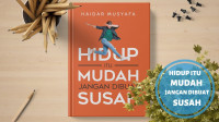 Hidup itu mudah jangan dibuat susah