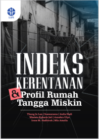 Indeks Kerentanan & Profil Rumah Tangga Miskin