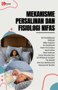 Mekanisme Persalinan dan Fisiologi Nifas