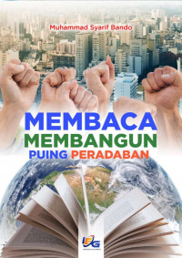 Membaca membangun Puing peradaban