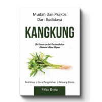 Mudah dan praktis dari budidaya kangkung