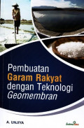 Pembuatan garam rakyat dengan teknologi geomembran