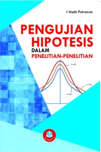 Pengujian Hipotesis Dalam Penelitian Penelitian