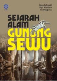 SEJARAH ALAM GUNUNG SEWU.