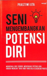 Seni mengembangkan potensi diri